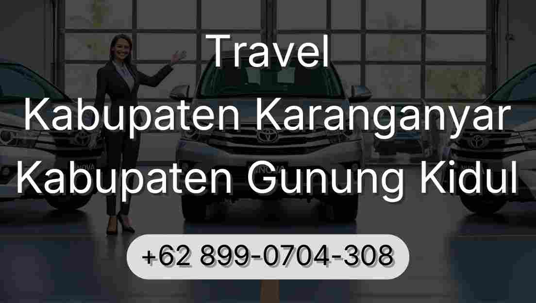 Travel Kabupaten Karanganyar Kabupaten Gunung Kidul