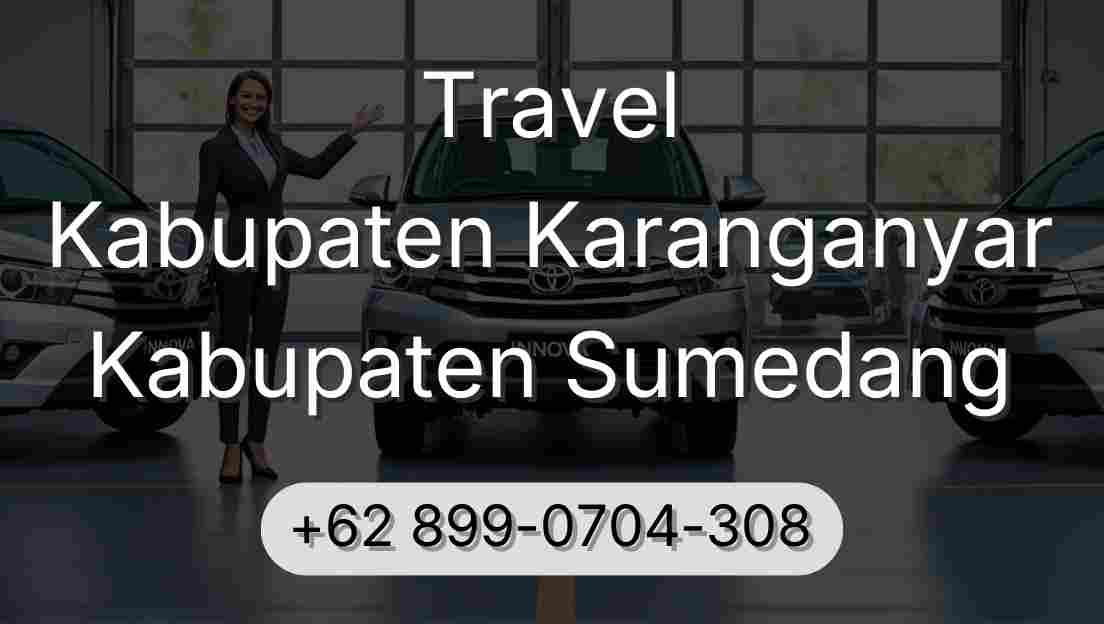 Travel Kabupaten Karanganyar Kabupaten Sumedang
