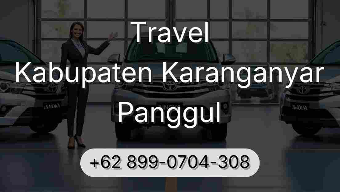 Travel Kabupaten Karanganyar Panggul