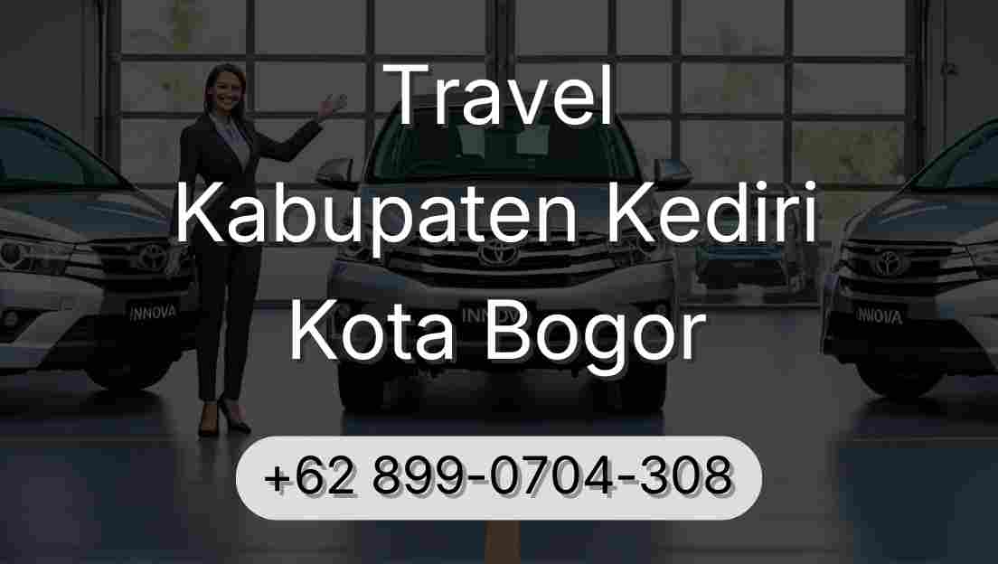 Travel Kabupaten Kediri Kota Bogor
