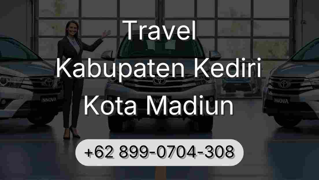 Travel Kabupaten Kediri Kota Madiun
