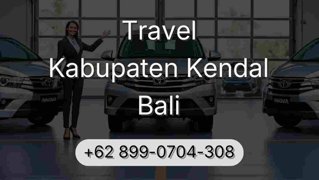 Travel Kabupaten Kendal Bali