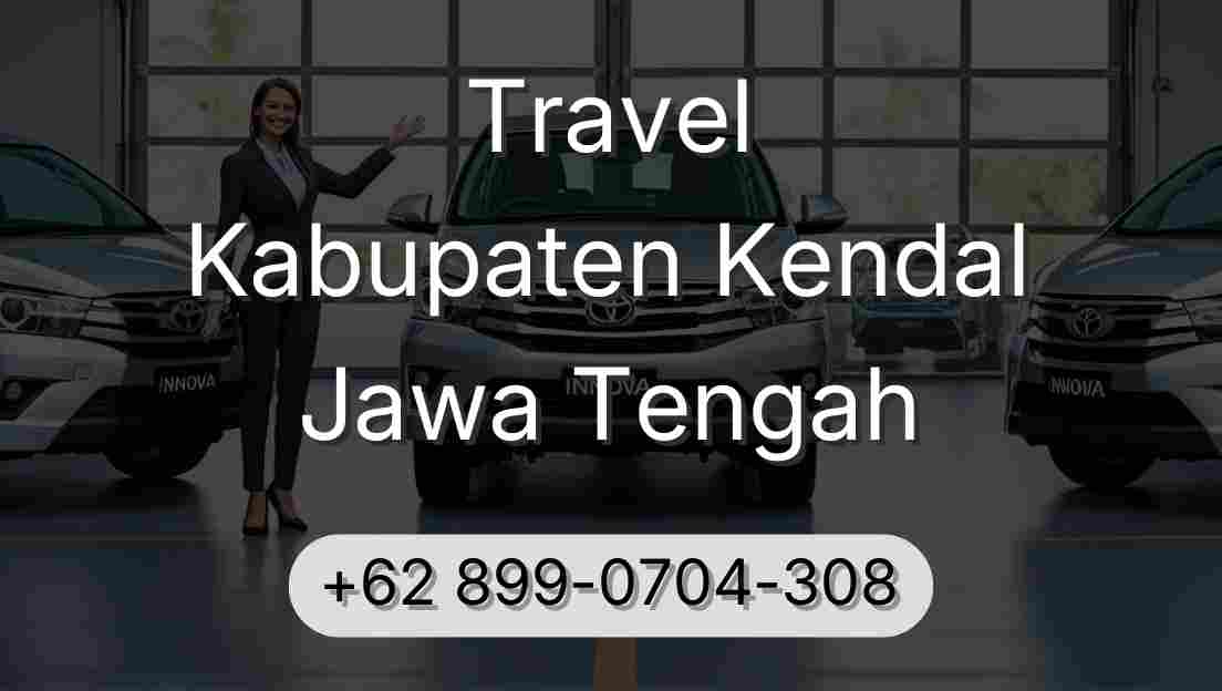 Travel Kabupaten Kendal Jawa Tengah