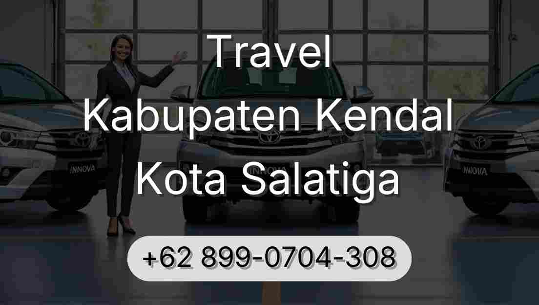 Travel Kabupaten Kendal Kota Salatiga