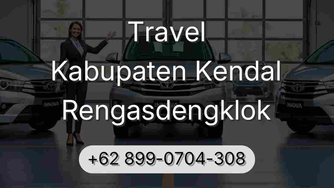 Travel Kabupaten Kendal Rengasdengklok