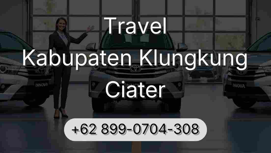 Travel Kabupaten Klungkung Ciater