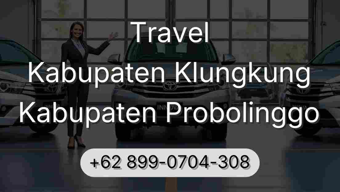 Travel Kabupaten Klungkung Kabupaten Probolinggo
