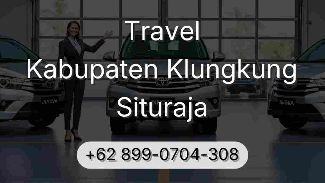 Travel Kabupaten Klungkung Situraja