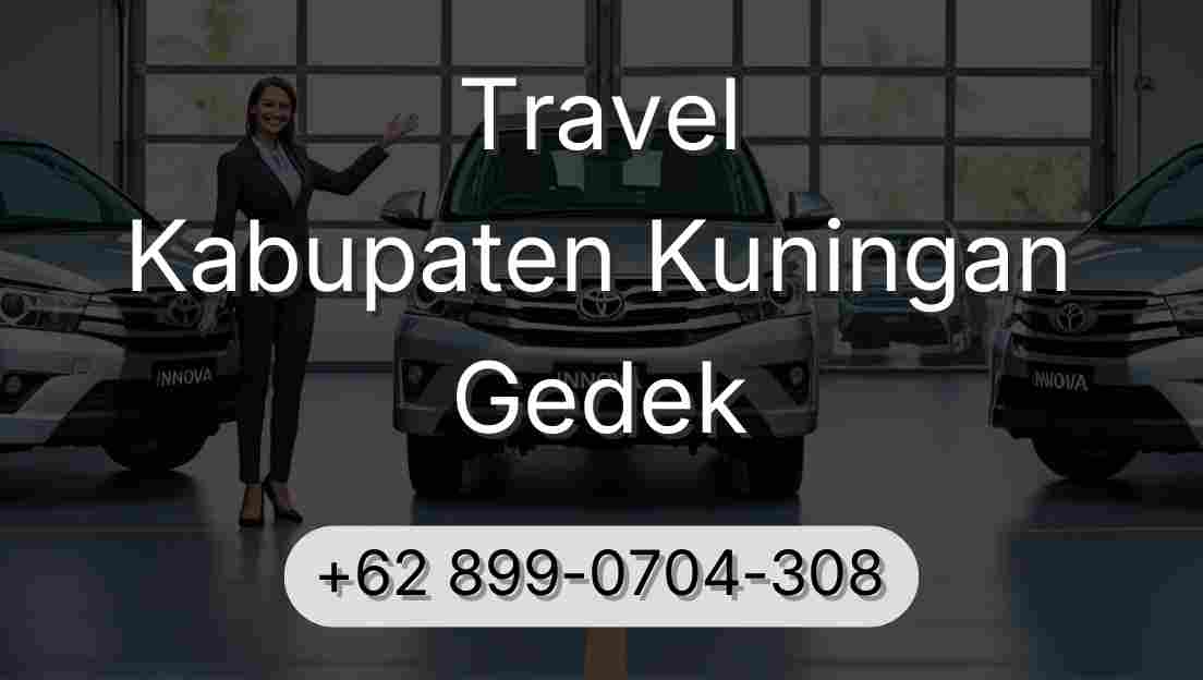 Travel Kabupaten Kuningan Gedek