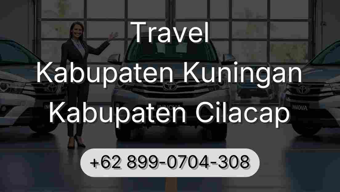 Travel Kabupaten Kuningan Kabupaten Cilacap