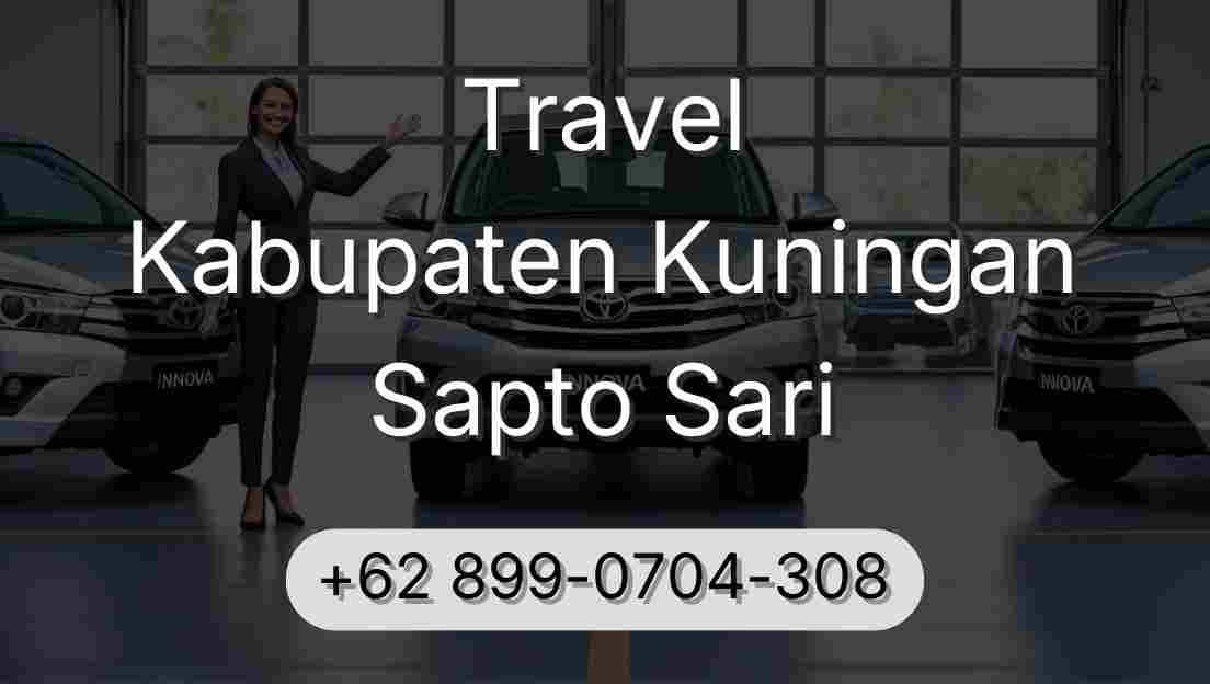 Travel Kabupaten Kuningan Sapto Sari