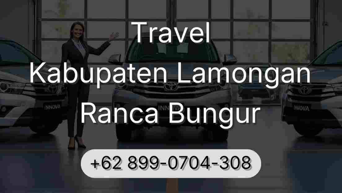 Travel Kabupaten Lamongan Ranca Bungur