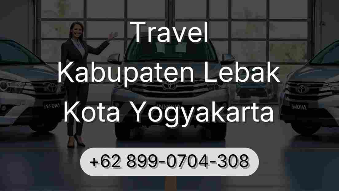 Travel Kabupaten Lebak Kota Yogyakarta