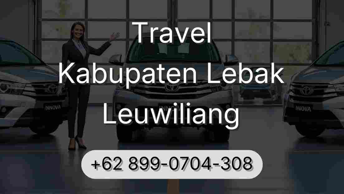 Travel Kabupaten Lebak Leuwiliang