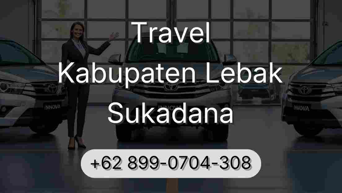 Travel Kabupaten Lebak Sukadana