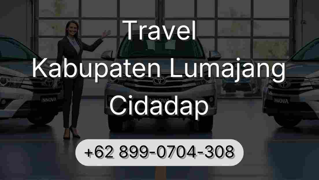 Travel Kabupaten Lumajang Cidadap