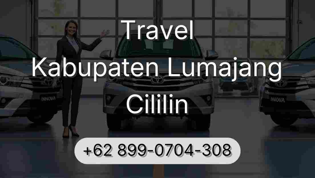 Travel Kabupaten Lumajang Cililin