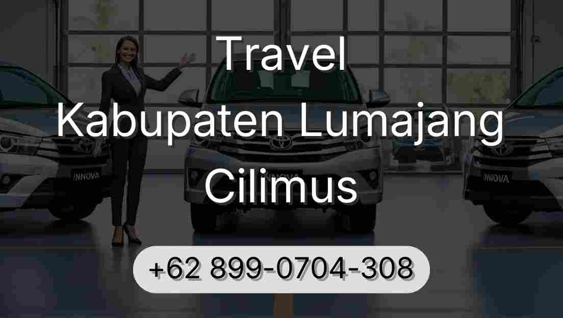 Travel Kabupaten Lumajang Cilimus