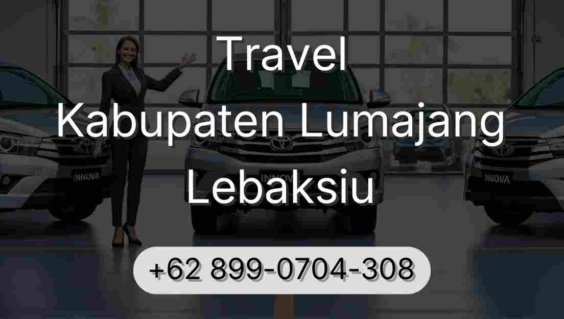 Travel Kabupaten Lumajang Lebaksiu