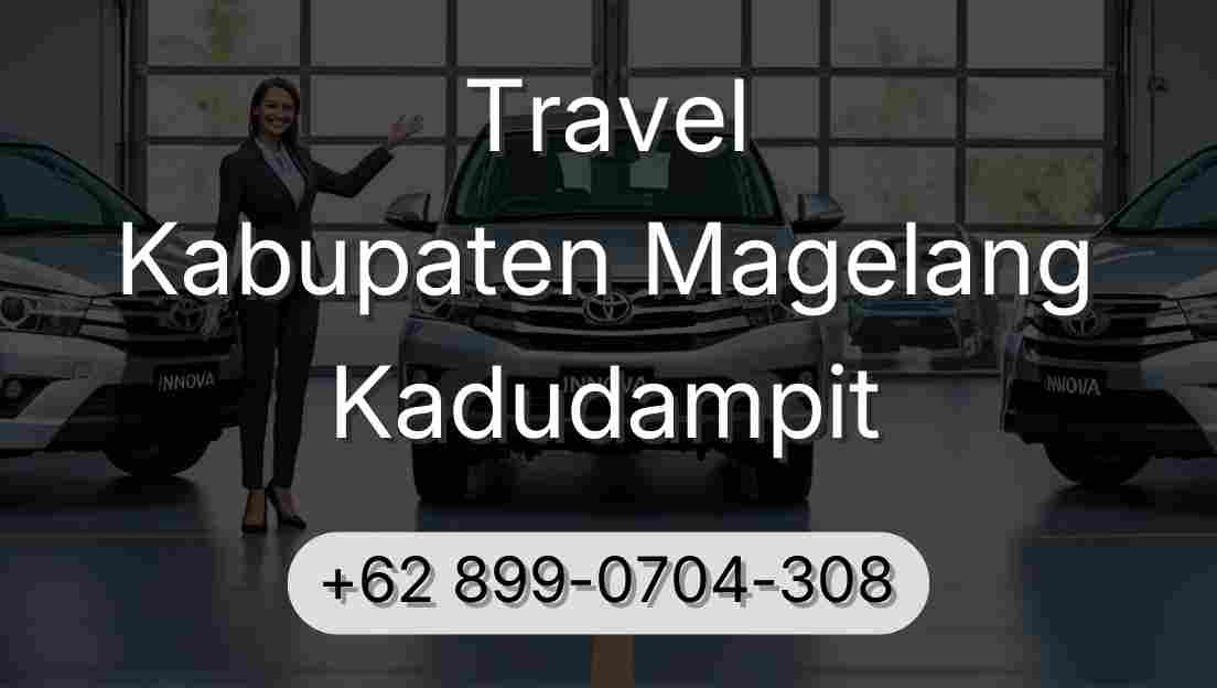 Travel Kabupaten Magelang Kadudampit