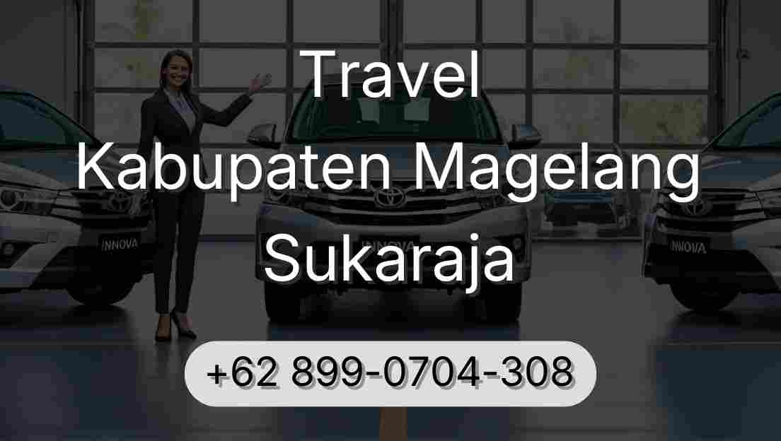 Travel Kabupaten Magelang Sukaraja