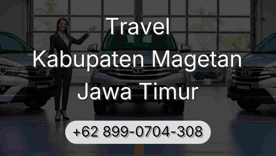 Travel Kabupaten Magetan Jawa Timur