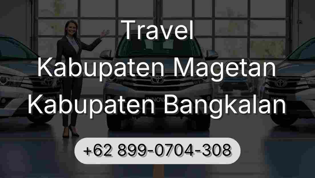 Travel Kabupaten Magetan Kabupaten Bangkalan