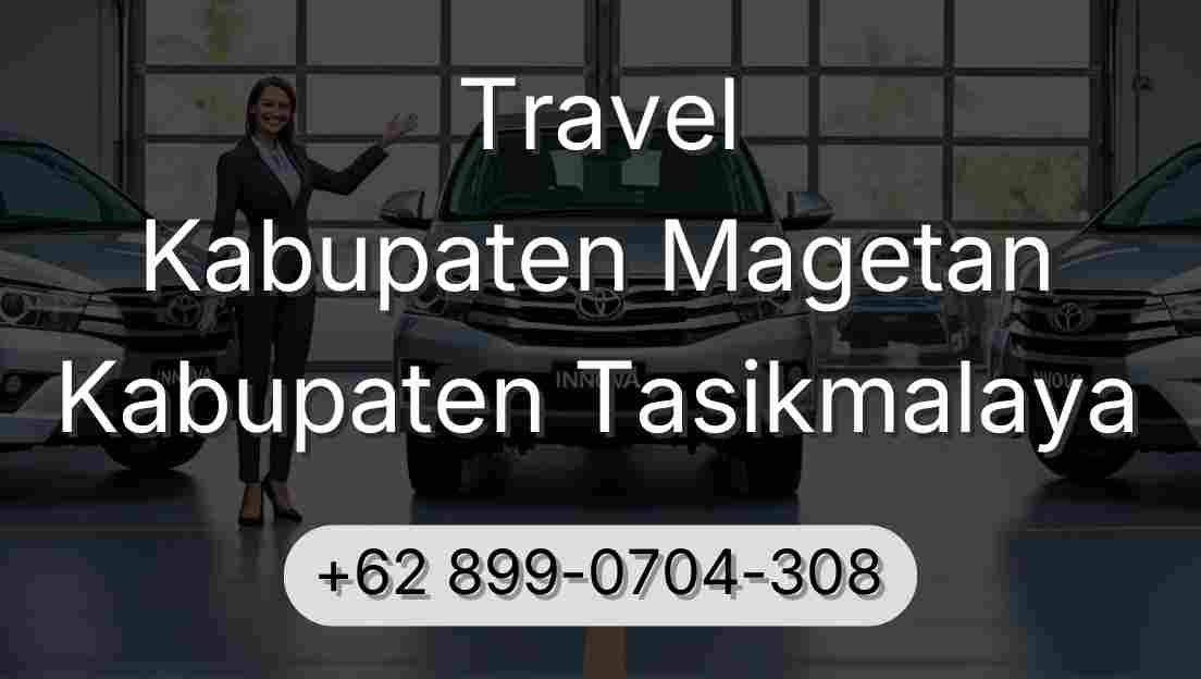 Travel Kabupaten Magetan Kabupaten Tasikmalaya