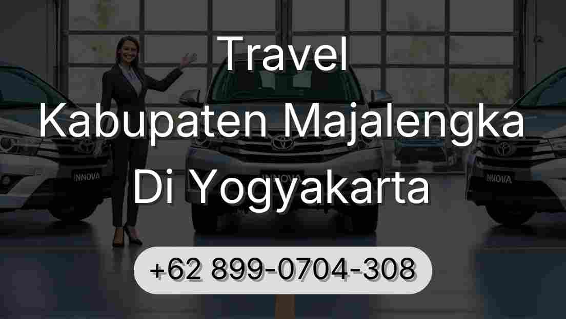 Travel Kabupaten Majalengka Di Yogyakarta
