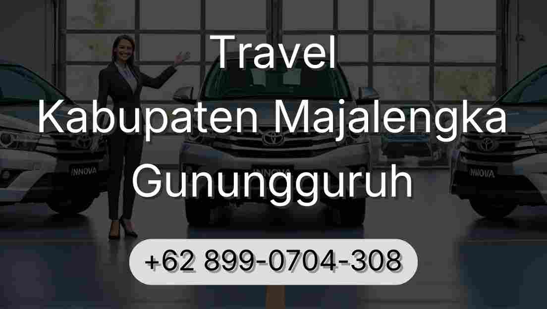 Travel Kabupaten Majalengka Gunungguruh
