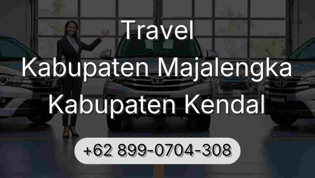 Travel Kabupaten Majalengka Kabupaten Kendal