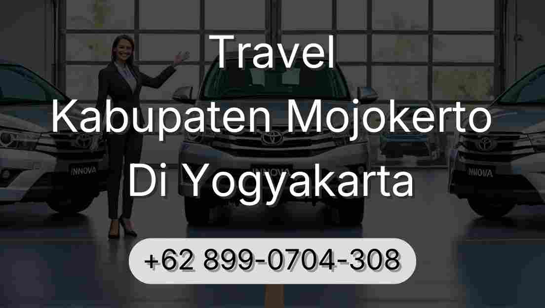 Travel Kabupaten Mojokerto Di Yogyakarta