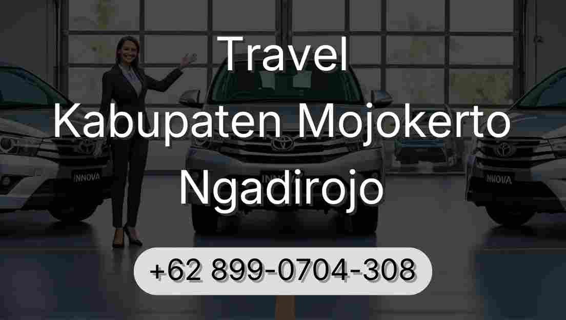 Travel Kabupaten Mojokerto Ngadirojo