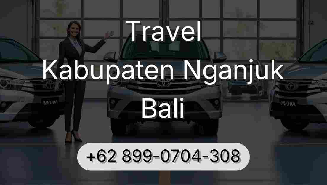 Travel Kabupaten Nganjuk Bali