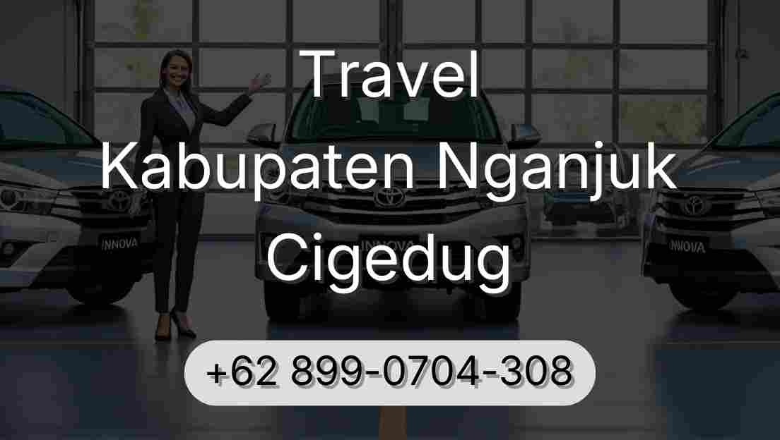 Travel Kabupaten Nganjuk Cigedug