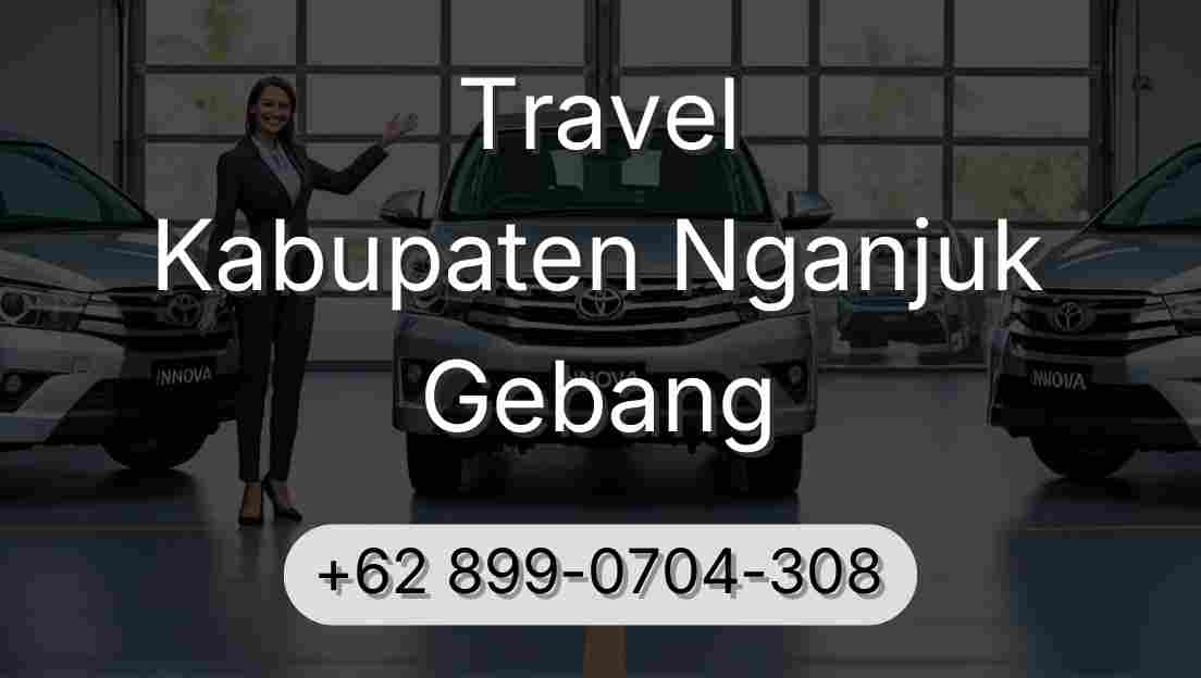 Travel Kabupaten Nganjuk Gebang