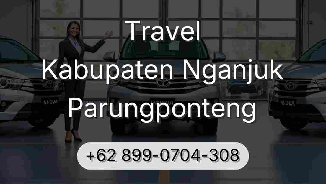 Travel Kabupaten Nganjuk Parungponteng