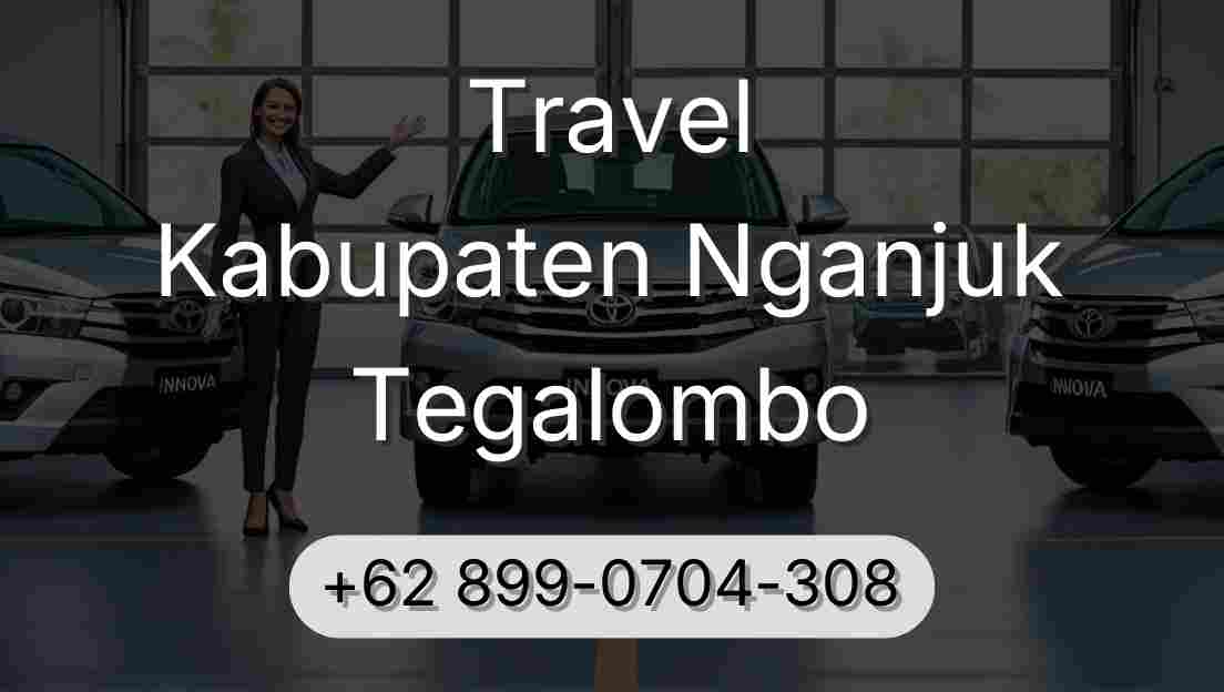 Travel Kabupaten Nganjuk Tegalombo