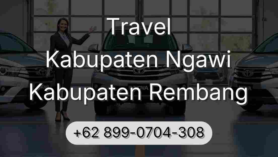 Travel Kabupaten Ngawi Kabupaten Rembang