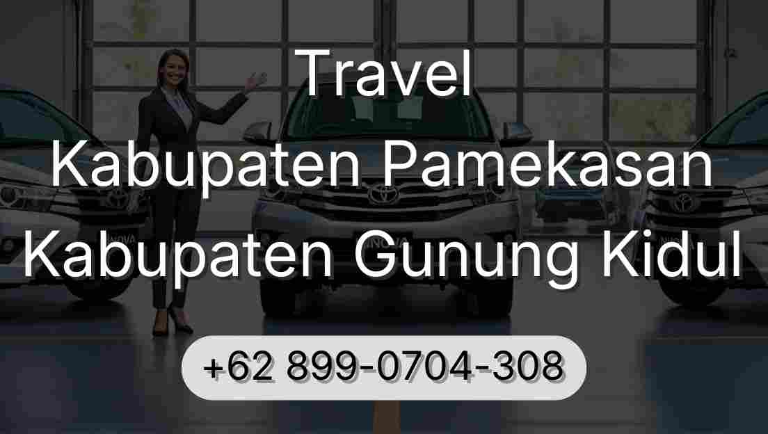 Travel Kabupaten Pamekasan Kabupaten Gunung Kidul