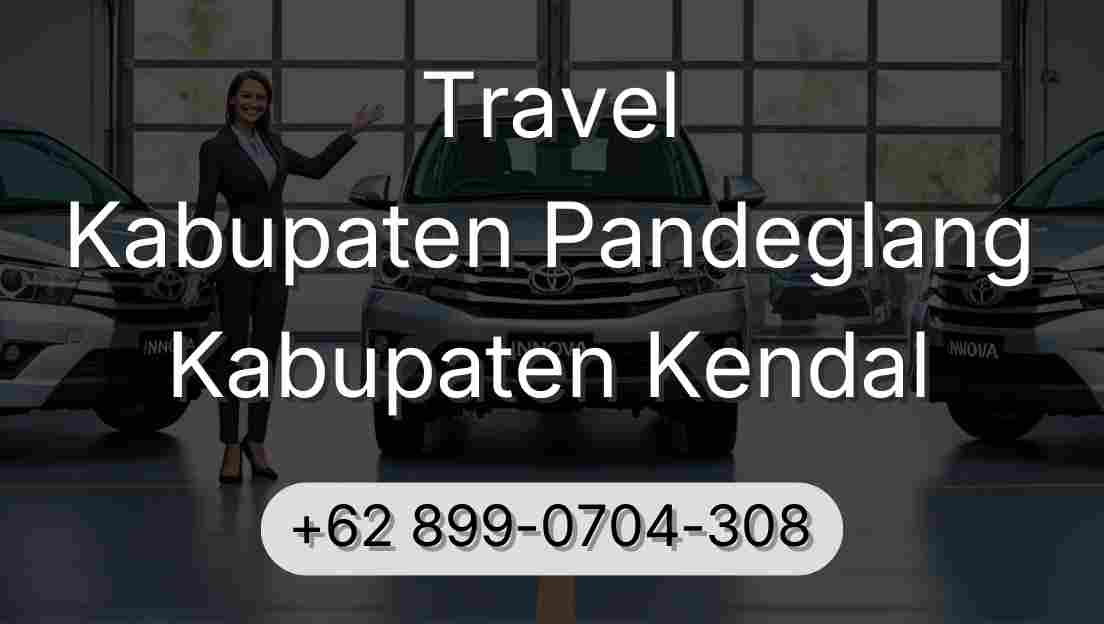 Travel Kabupaten Pandeglang Kabupaten Kendal