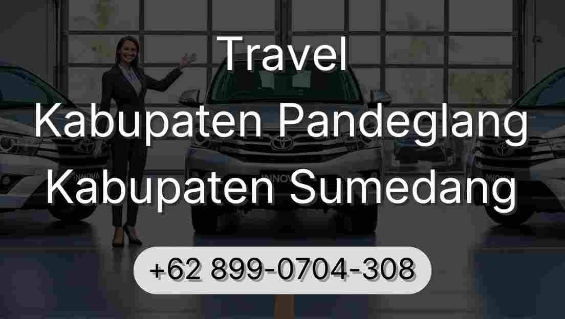 Travel Kabupaten Pandeglang Kabupaten Sumedang
