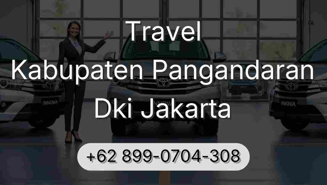 Travel Kabupaten Pangandaran Dki Jakarta