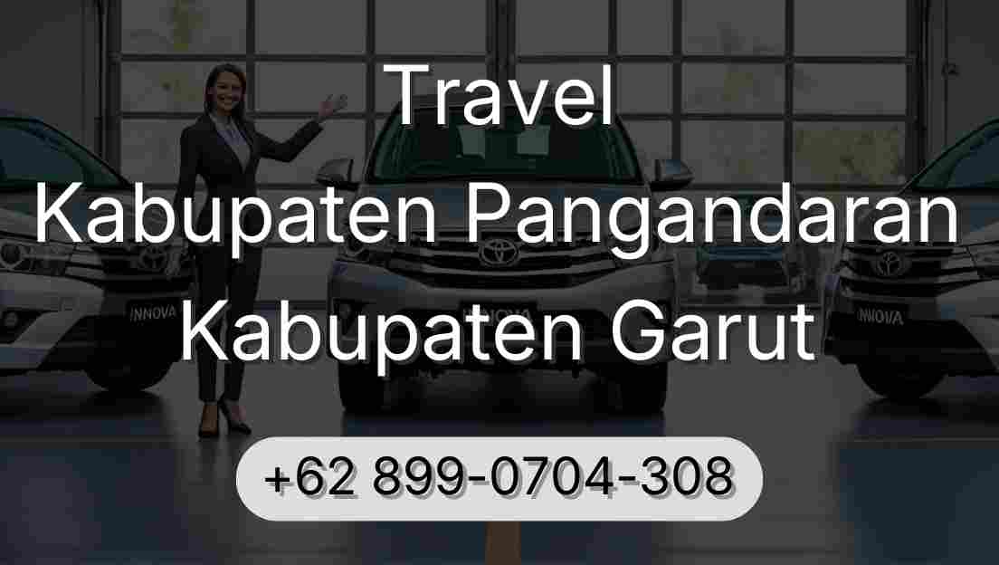 Travel Kabupaten Pangandaran Kabupaten Garut
