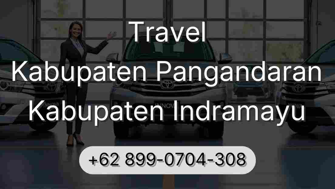 Travel Kabupaten Pangandaran Kabupaten Indramayu