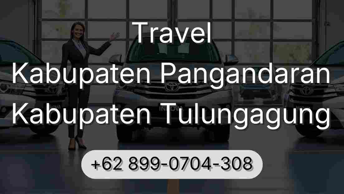 Travel Kabupaten Pangandaran Kabupaten Tulungagung
