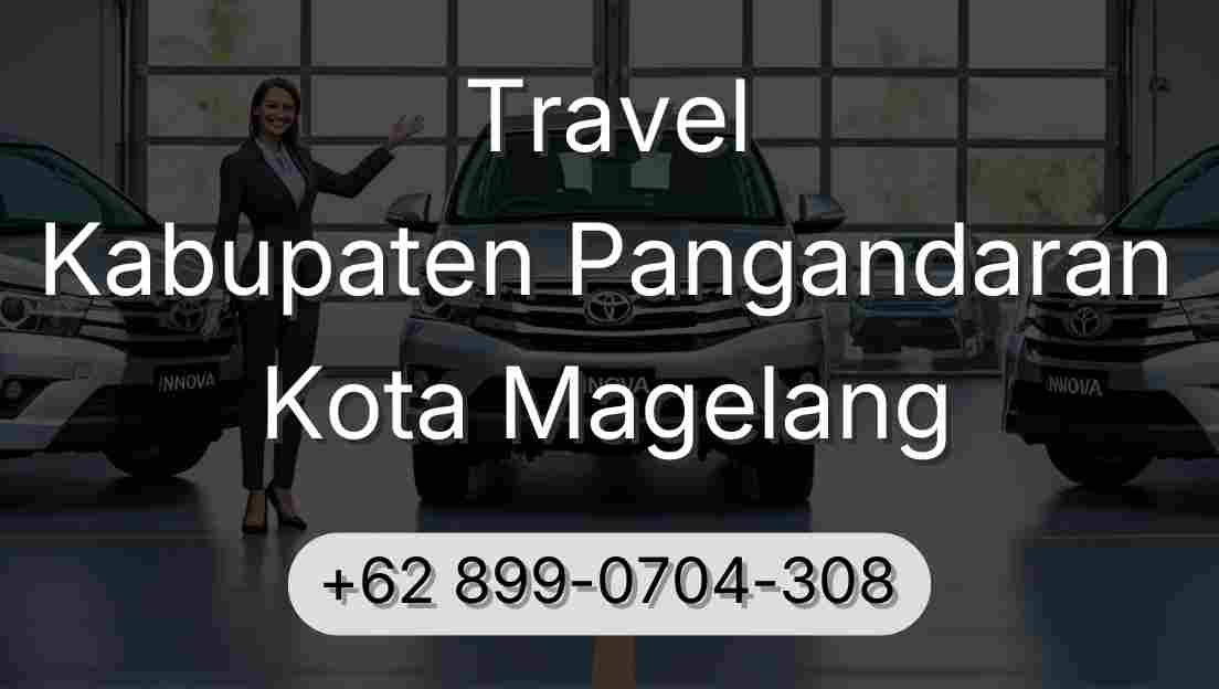 Travel Kabupaten Pangandaran Kota Magelang