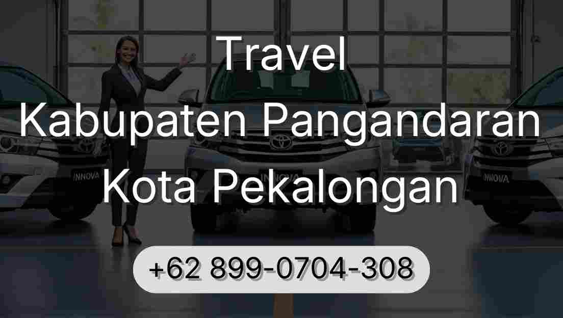 Travel Kabupaten Pangandaran Kota Pekalongan