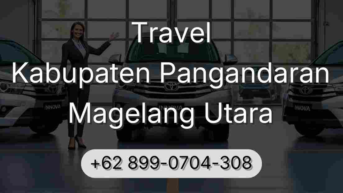 Travel Kabupaten Pangandaran Magelang Utara