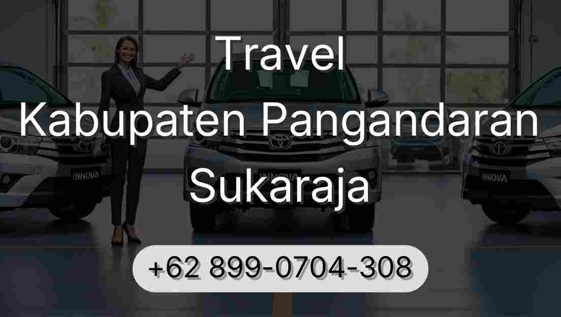 Travel Kabupaten Pangandaran Sukaraja